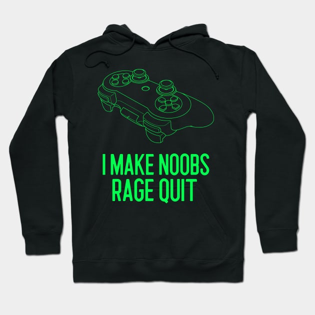 i make noobs rage quit Hoodie by Art Designs